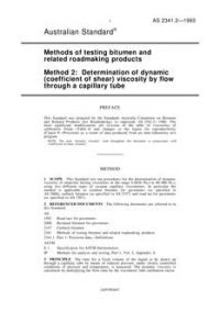 AS 2341.2: 02/15/1993 Methods of testing bitumen and related roadmaking products – Determination of dynamic (coefficient of shear) viscosity by flow through a capillary tube