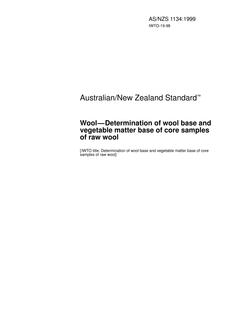 AS/NZS 1134: 07/05/1999 Wool – Determination of wool base and vegetable matter base of core samples of raw wool