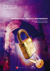 AS/NZS 4444.2: 03/31/2000 Information security management, Part 2: Specification for information security management systems (Redesignated as AS/NZS 7799.2:2000 on 15 August 2001)
