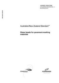 AS/NZS 2009: 12/06/2006 Glass beads for pavement-marking materials