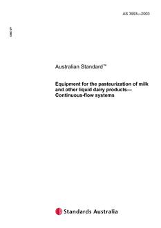 AS 3993: 04/15/2003 Equipment for the pasteurization of milk and other liquid dairy products – Continuous-flow systems