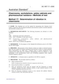 AS 1807.17: 02/15/2000 Cleanrooms, workstations, safety cabinets and pharmaceutical isolators – Methods of test, Method 17: Determination of vibration in cleanrooms