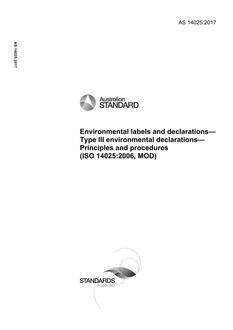AS 14025: 08/31/2017 Environmental labels and declarations – Type III environmental declarations – Principles and procedures (ISO 14025:2006, MOD)