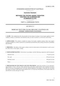 AS 2039.3.3: 01/01/1978 Methods for testing anodic oxidation coatings on aluminium and aluminium alloys, Part 3.3: Corrosion tests – Mortar test for clear organic coatings on anodic oxidation coatings