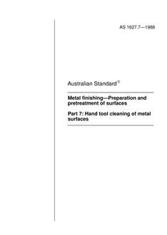AS 1627.7: 01/01/1988 Metal finishing – Preparation and pretreatment of surfaces – Hand tool cleaning of metal surfaces