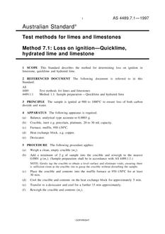 AS 4489.7.1: 09/05/1997 Test methods for limes and limestones, Method 7.1: Loss on ignition – Quicklime, hydrated lime and limestone