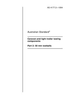 AS 4177.2: 01/01/1994 Caravan and light trailer towing components – 50 mm towballs