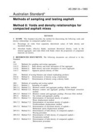 AS 2891.8: 01/01/1993 Methods of sampling and testing asphalt – Voids and density relationships for compacted asphalt mixes