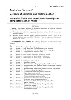 AS 2891.8: 01/01/1993 Methods of sampling and testing asphalt – Voids and density relationships for compacted asphalt mixes