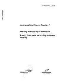 AS/NZS 1167.1: 11/25/2005 Welding and brazing – Filler metals, Part 1: Filler metal for brazing and braze welding