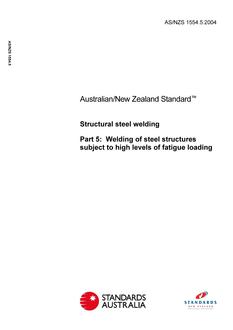 AS/NZS 1554.5: 03/24/2004 Structural steel welding, Part 5: Welding of steel structures subject to high levels of fatigue loading