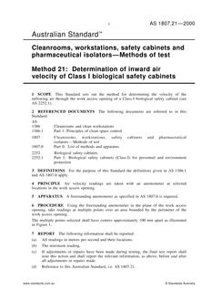 AS 1807.21: 02/15/2000 Cleanrooms, workstations, safety cabinets and pharmaceutical isolators – Methods of test, Method 21: Determination of inward air velocity of Class I biological safety cabinets