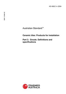 AS 4992.3: 12/02/2004 Ceramic tiles: Products for installation, Part 3: Grouts: Definitions and specifications