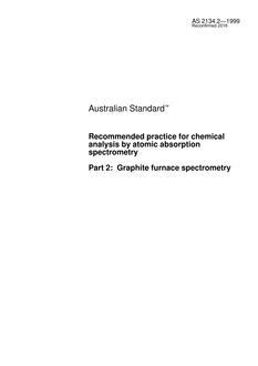 AS 2134.2: 12/05/1999 Recommended practice for chemical analysis by atomic absorption spectrometry, Part 2: Graphite furnace spectrometry