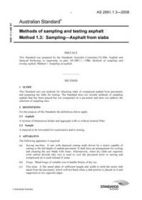 AS 2891.1.3: 06/25/2008 Methods of sampling and testing asphalt, Method 1.3: Sampling – Asphalt from slabs