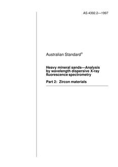 AS 4392.2: 01/01/1997 Heavy mineral sands – Analysis by wavelength dispersive X-ray fluorescence spectrometry – Zircon materials