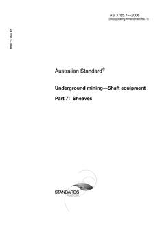 AS 3785.7: 12/07/2006 Underground mining – Shaft equipment, Part 7: Sheaves
