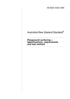 AS/NZS 4422: 08/05/1996 Playground surfacing -Specifications, requirements and test method