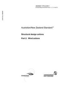 AS/NZS 1170.2: 03/30/2011 Structural design actions, Part 2: Wind actions