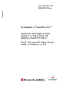 AS/NZS 13818.6: 08/05/1999 Information technology – Generic coding of moving pictures and associated audio information, Part 6: Extensions for digital storage media command and control