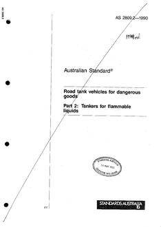 AS 2809.2: 05/06/1990 Road tank vehicles for dangerous goods – Tankers for flammable liquids