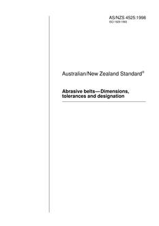 AS/NZS 4525: 01/05/1998 Abrasive belts – Dimensions, tolerances and designation