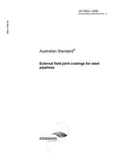 AS 4822: 01/01/2008 External field joint coatings for steel pipelines