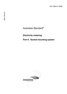 AS 1284.4: 07/12/2006 Electricity metering, Part 4: Socket mounting system