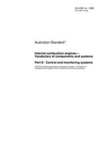 AS 4591.9: 08/05/1999 Internal combustion engines – Vocabulary of components and systems, Part 9: Control and monitoring systems