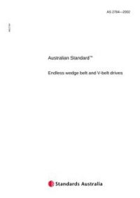 AS 2784: 01/01/2002 Endless wedge belt and V-belt drives