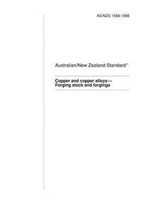 AS/NZS 1568: 10/05/1998 Copper and copper alloys – Forging stock and forgings