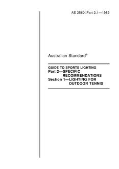 AS 2560.2.1: 01/01/1982 Guide to sports lighting – Specific recommendations – Lighting for outdoor tennis