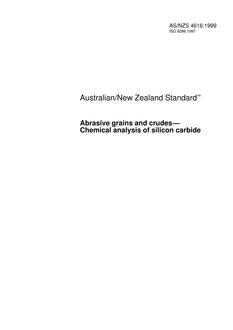 AS/NZS 4616: 11/15/1999 Abrasive grains and crudes – Chemical analysis of silicon carbide