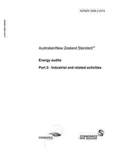 AS/NZS 3598.2: 10/02/2014 Energy audits, Part 2: Industrial and related activities