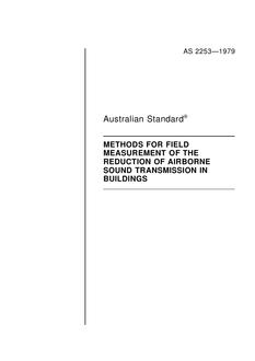 AS 2253: 12/31/1978 Methods for field measurement of the reduction of airborne sound transmission in buildings