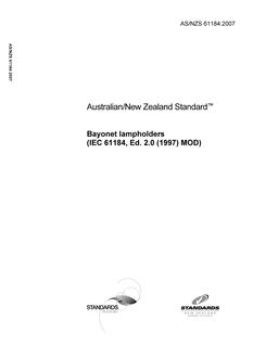 AS/NZS 61184: 01/29/2007 Bayonet lampholders (IEC 61184, Ed. 2.0 (1997) MOD)