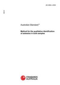 AS 4964: 03/24/2004 Method for the qualitative identification of asbestos in bulk samples