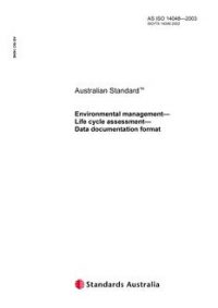 AS ISO 14048: 01/01/2003 Environmental management – Life cycle assessment – Data documentation format
