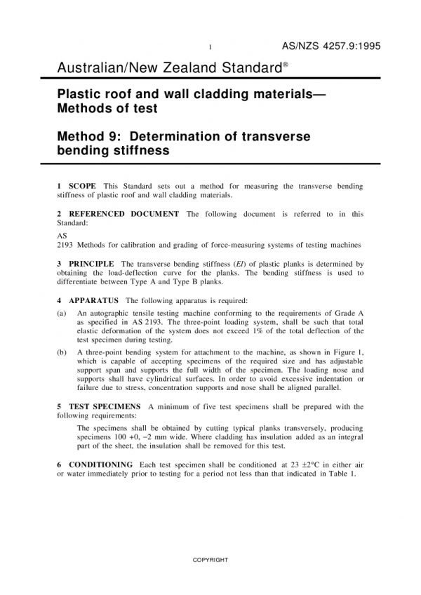 AS/NZS 4257.9: 12/05/1995 Plastic roof and wall cladding materials – Methods of test, Method 9: Determination of transverse bending stiffness