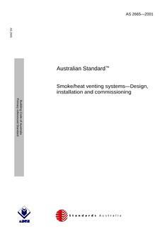 AS 2665: 11/15/2001 Smoke/heat venting systems – Design, installation and commissioning