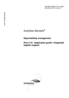 AS IEC 60300.3.12: 11/14/2011 Dependability management, Part 3.12: Application guide – Integrated logistic support