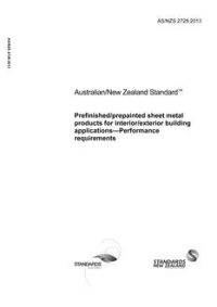 AS/NZS 2728: 03/18/2013 Prefinished/prepainted sheet metal products for interior/exterior building applications – Performance requirements