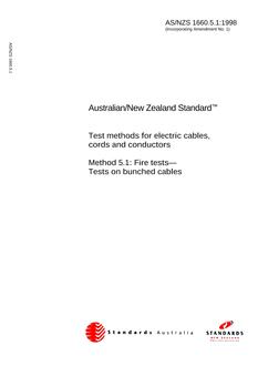 AS/NZS 1660.5.1: 01/05/1998 Test methods for electric cables, cords and conductors, Method 5.1: Fire tests – Tests on bunched cables
