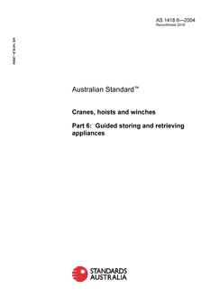 AS 1418.6: 09/02/2004 Cranes, hoists and winches, Part 6: Guided storing and retrieving appliances