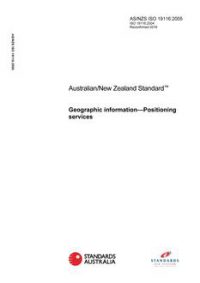 AS/NZS ISO 19116: 04/27/2005 Geographic information – Positioning services