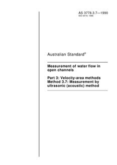 AS 3778.3.7: 12/31/1989 Measurement of water flow in open channels – Velocity-area methods – Measurement by ultrasonic (acoustic) method