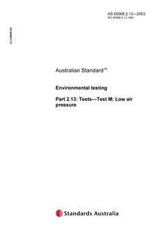 AS 60068.2.13: 01/01/2003 Environmental testing, Part 2.13: Tests – Test M: Low air pressure
