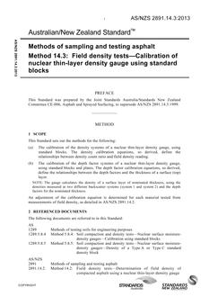 AS/NZS 2891.14.3: 07/10/2013 Methods of sampling and testing asphalt, Method 14.3: Field density tests – Calibration of nuclear thin-layer density gauge using standard blocks