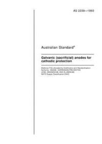 AS 2239: 01/01/1993 Galvanic (sacrificial) anodes for cathodic protection
