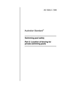 AS 1926.2: 01/01/1995 Swimming pool safety – Location of fencing for private swimming pools